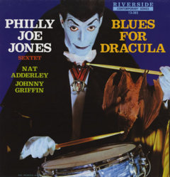 Caption: Philly Joe Jones - Blues for Dracula , Credit: Fantasy Records