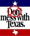 Dont-dont-mess-with-texas-e1311095221118_small