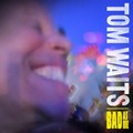 Tom-waits-bad-as-me-cover-300x300_small