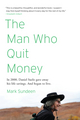 Manwhoquitmoney_small