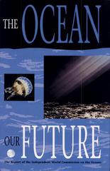 Caption: The Ocean, Our Future, Credit: Mario Soares, Independent World Commission on the Future of the Oceans