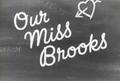 Our_miss_brooks_small