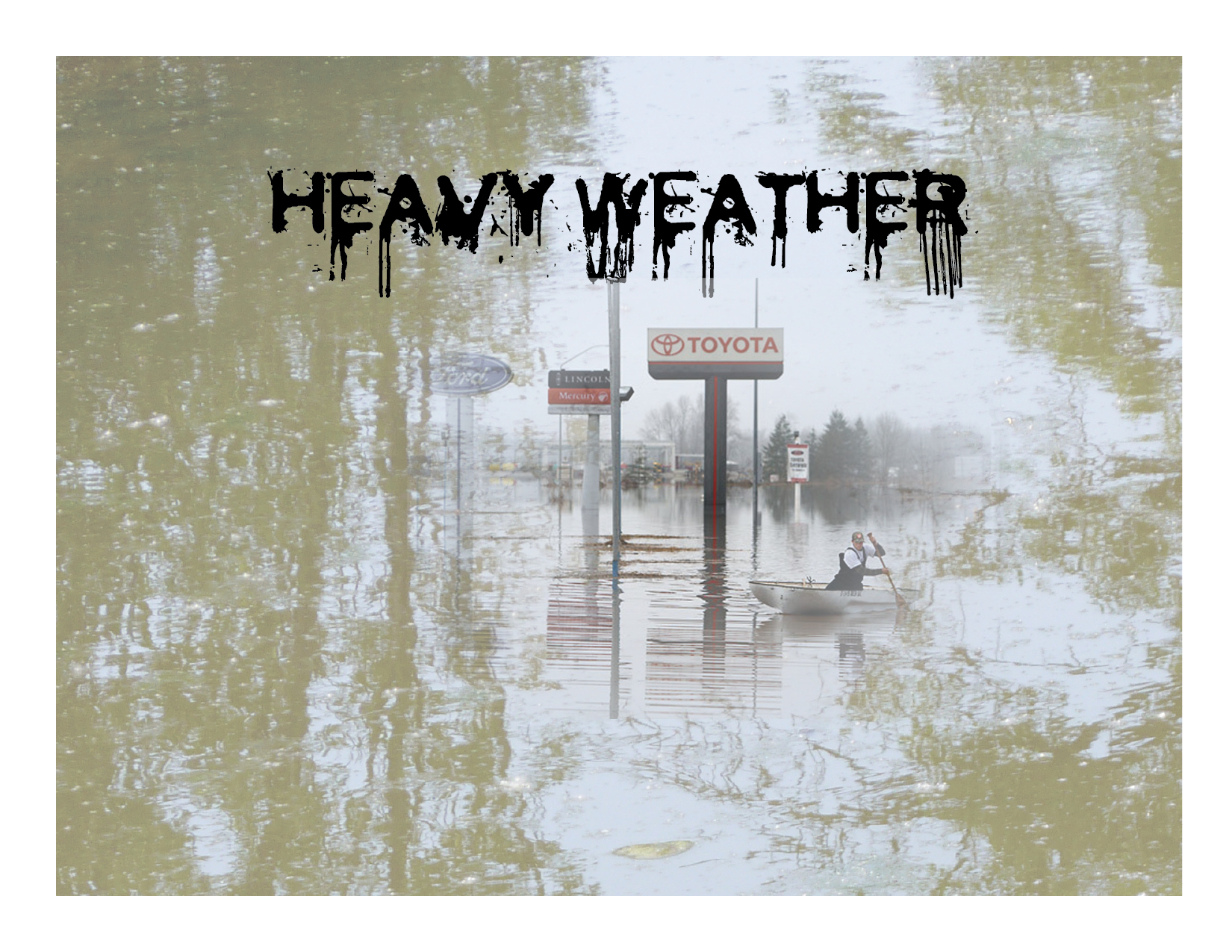 Caption: Heavy Weather