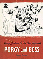 Caption: 1942 Souvenir Program for stage production of Porgy & Bess, Credit: Courtesy Dubois Learning Center at www.duboislc.org