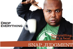 Caption: Snap Judgment Drop, Credit: Christian Pollock