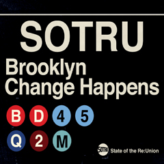 Caption: Brooklyn - Change Happens, Credit: State of the Re:Union