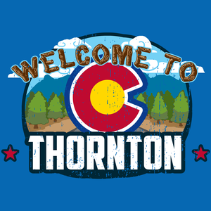 Welcome To Thornton, Colorado
