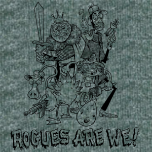 Rogues Are We!