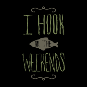 I Hook On The Weekends