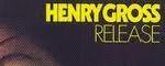 Henry Gross Henry Gross