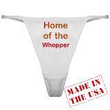 [Image: P3Vb6ONhQySAYiQho5lY_home_of_the_whopper..._thong.jpg]