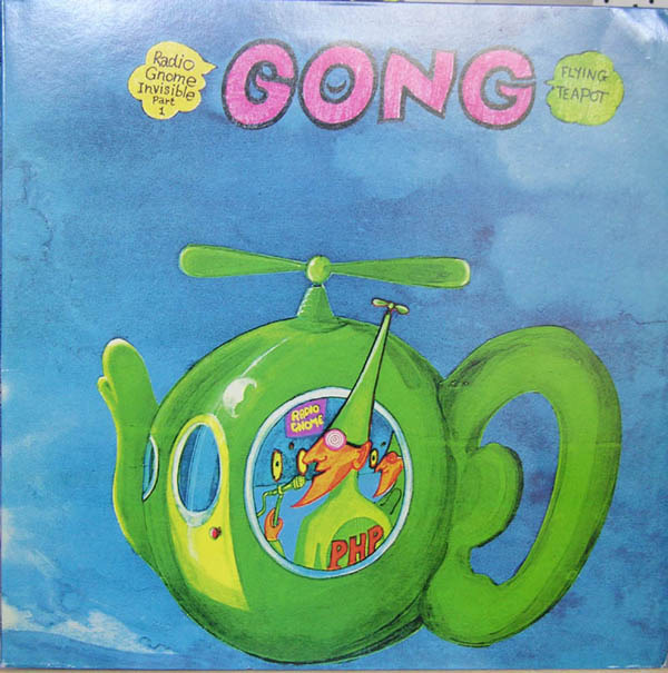 Gong Flying Teapot Lyrics and Tracklist Genius