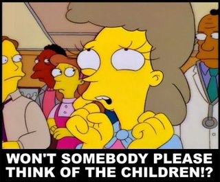 [Image: think-of-the-children.jpg]