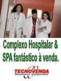 Hospital & SPA fantástico e outras empresas à Venda no Rio de Janeiro e SP MG