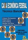 CONCURSO CAIXA FEDERAL - TÉCNICO BANCÁRIO - APOSTILA 