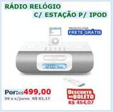 Rádio Relógio com Estação Ipod e Frete Grátis