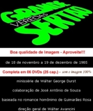 GRANDE SERTÃO VEREDAS EM 06 DVDS COMPLETOS - California - Los Angeles