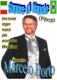 BANDA/ORQUESTRA ITALIANA (SAPORE DI NAPOLE) Sucésso em todo Brasil
