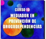 CURSO: MEDIADOR/A SOCIAL EN PREVENCION DE DROGODEPENDENCIAS 