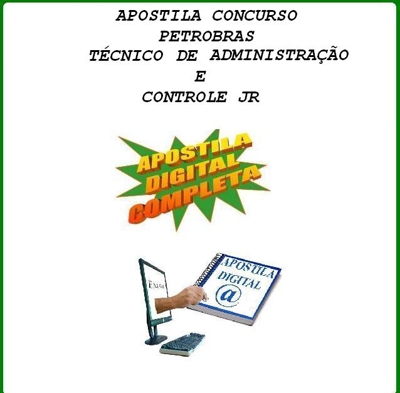 Apostila Petrobras - Técnico de Administração e Controle Jr.
