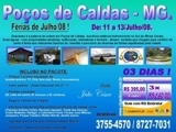 Excursão Férias de Julho - Poços de Caldas / Sul das Minas Gerais - MG !