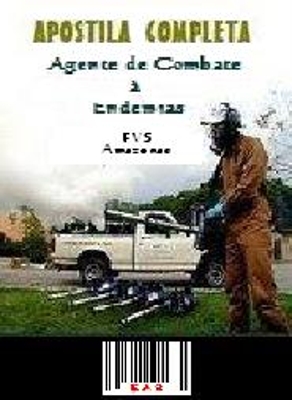 Apostila FVS/AM - Agente de Combate a Endemias