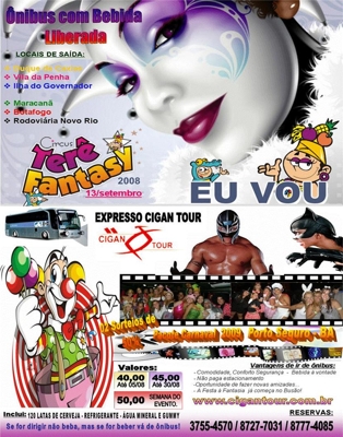  ÕNIBUS COM BEBIDA LIBERADA - TERÊ FANTASY 2008.