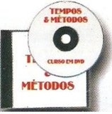 Curso em Vídeo Tempos e Métodos - processos de produção...