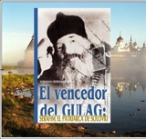 El Vencedor del GULAG: Serafim, el Patriarca de Solovki