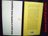 Vendo o livro "Até que a morte nos separe" (amor, casamento etc)