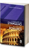 A Revelação do Evangelho na Carta aos Romanos