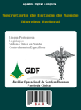 Apostila Auxiliar de Saúde AOSD Secretaria de Estado de Saúde - DF