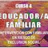 Curso E.Familiar: Intervencion con familias en riesgo de exclusion  - Cursos - Madrid - Todo