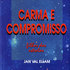Carma e Compromisso