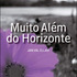 Muito Além do Horizonte