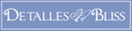 Detalles Bliss