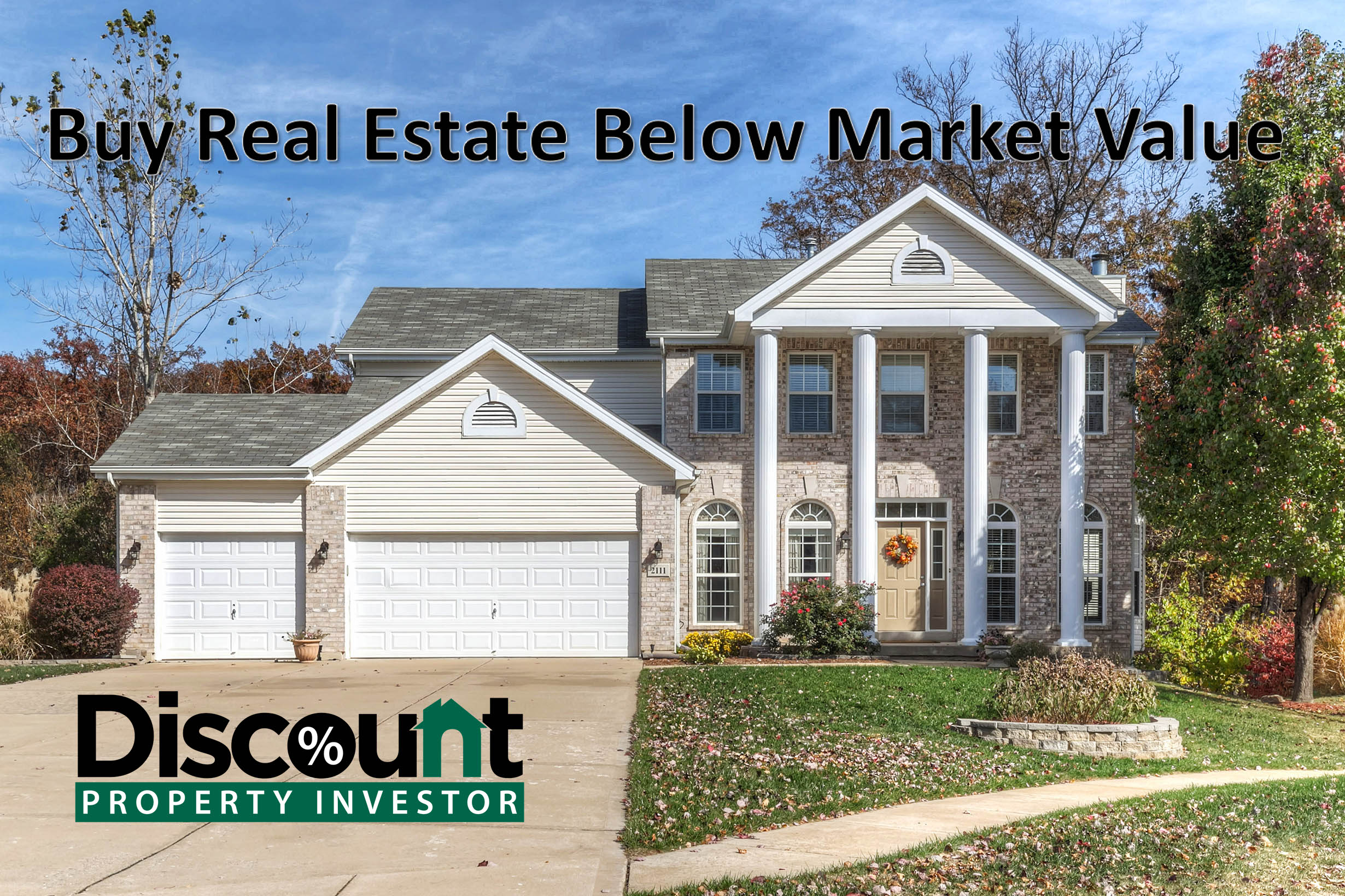 how to buy real estate below market value how to buy real estate below market value