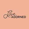 Love Adorned