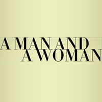 A Man and a Woman