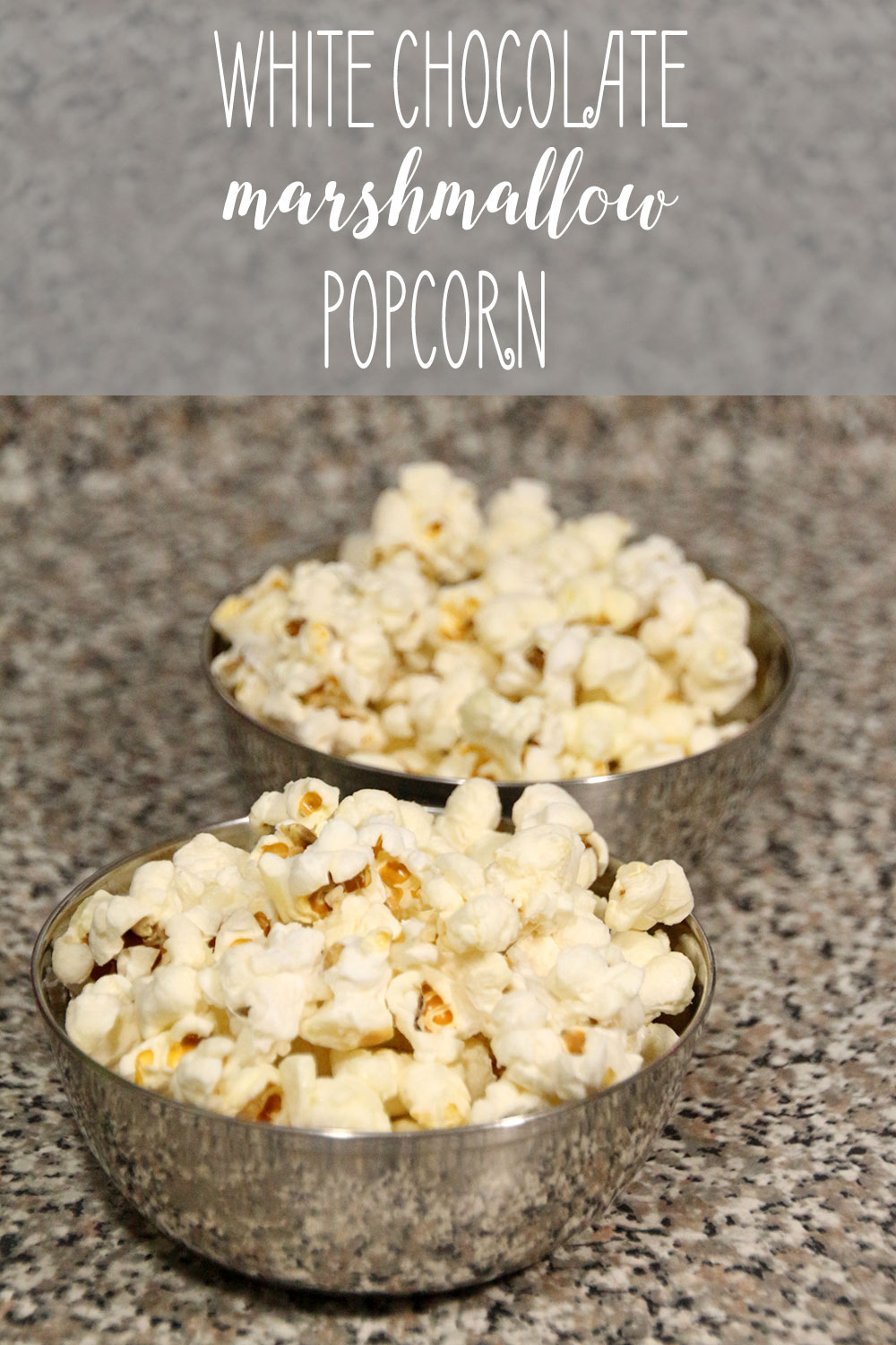 White Chocolate Marshmallow Popcorn Rainstorms and Love Notes