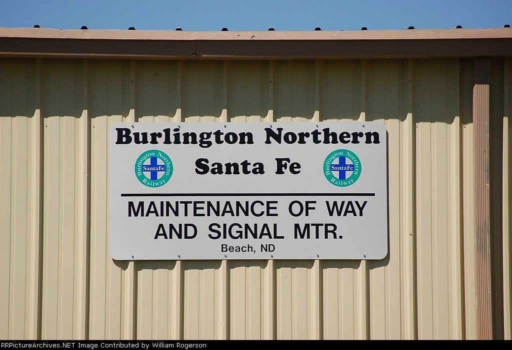 Sign on the Burlington Northern Santa Fe Railway MoW Facility