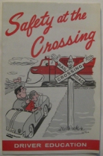 Railroad "Safety at the Crossing" Booklet