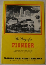 Florida East Coast Booklet "The Story of a Pioneer"
