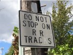 Do Not Stop On Tracks