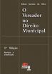 O Vereador no Direito Municipal