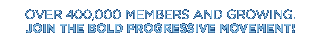 Over 400,000 members and growing!