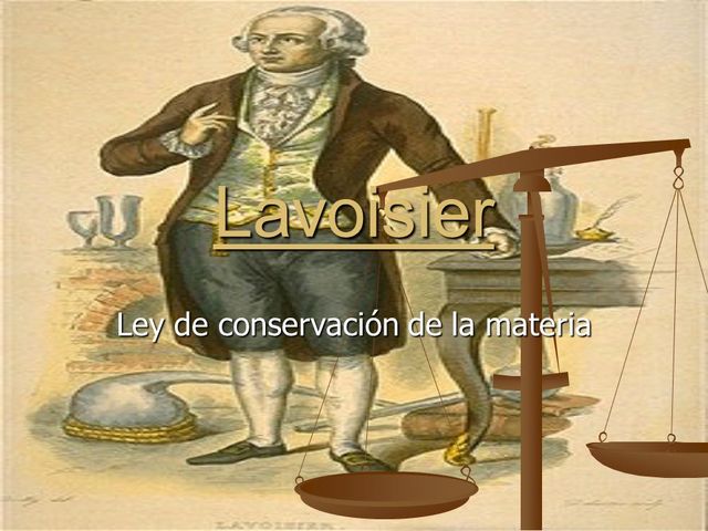 Quien Propuso La Ley De La Conservacion De La Materia