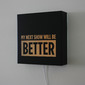 My next show will be better (2010)