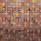 Cadmium Yellow, Cadmium Red, French Ultramarine - We're All in This Together