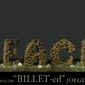 "Billet-ed"
